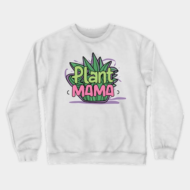Plant Mama Crewneck Sweatshirt by Inktopolis